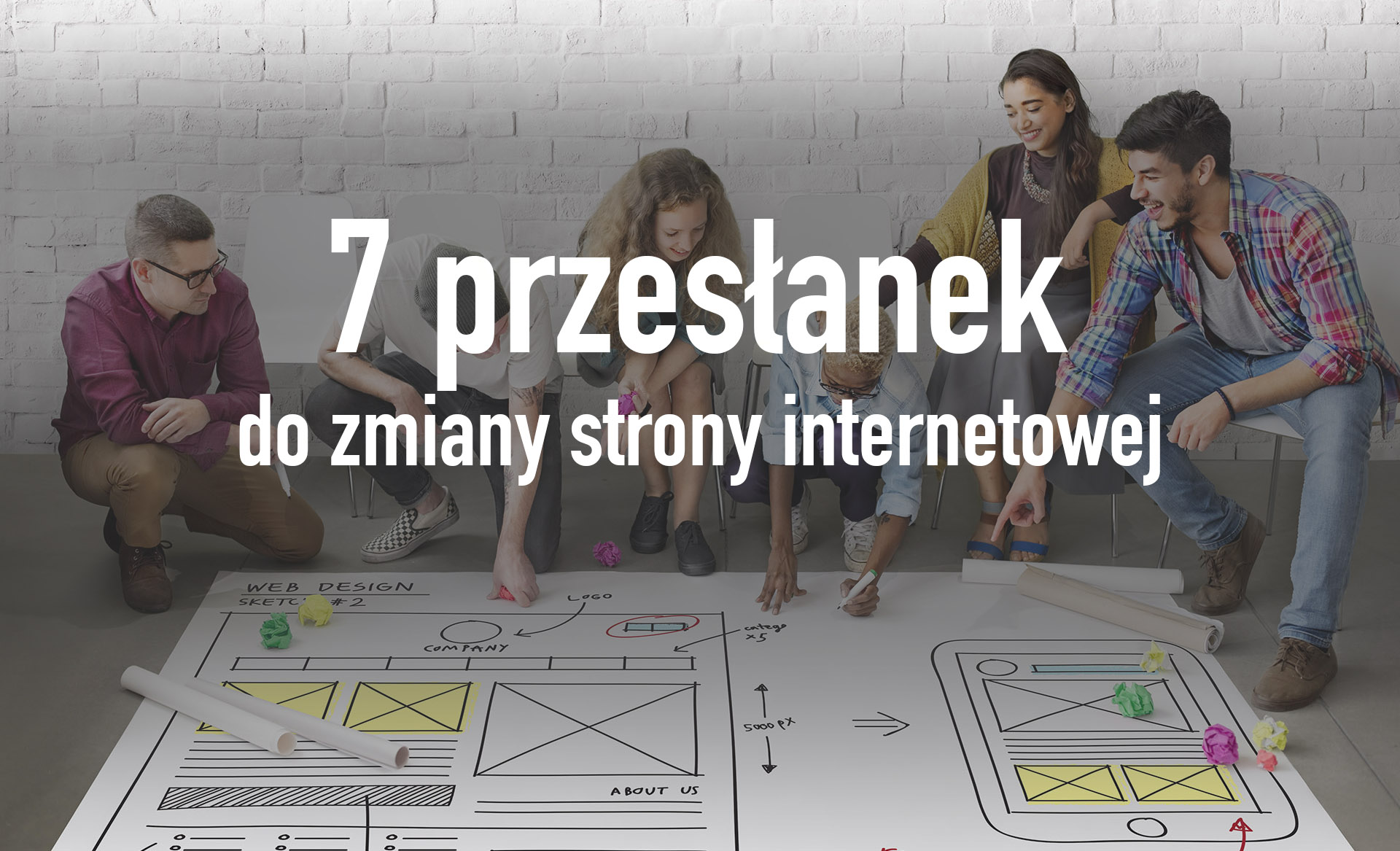 7 przesłanek do zmiany strony internetowej